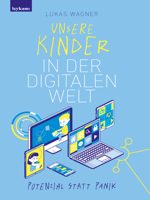 Title details for Unsere Kinder in der digitalen Welt by Lukas Wagner - Available